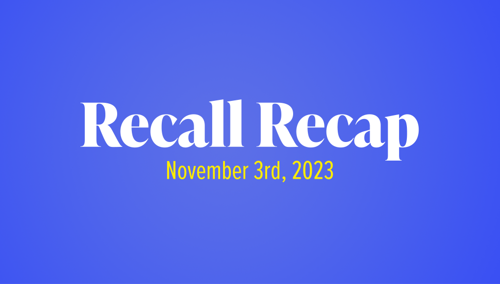 The Week in Recalls: November 3, 2023 - recall blog