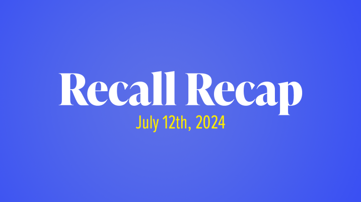 The Week in Recalls: July 12, 2024